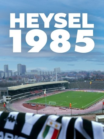 Heysel 1985 Poster of Heysel 1985