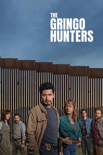 The Gringo Hunters Poster of The Gringo Hunters