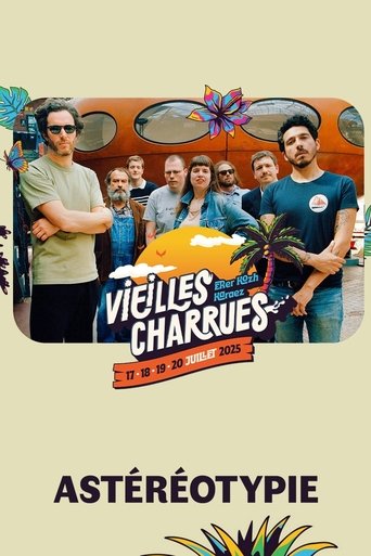 Poster of Astéréotypie en concert aux Vieilles Charrues 2025