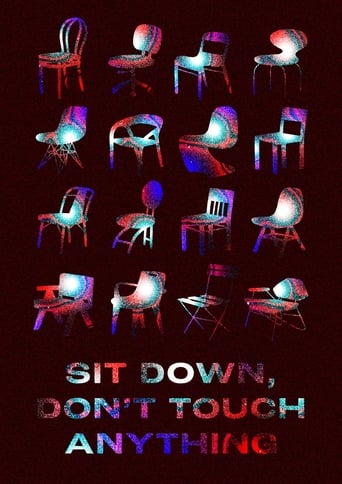 Poster of Sit Down, Don't Touch Anything