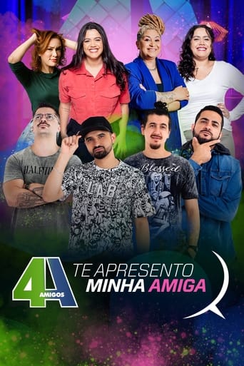 Poster of 4 Amigos: Te Apresento Minha Amiga