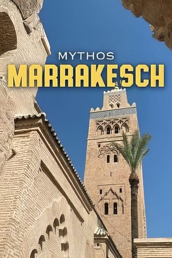 Poster of Mythos Marrakesch - Magisch, mystisch, mondän
