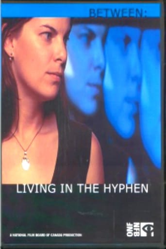 Poster of Between: Living in the Hyphen