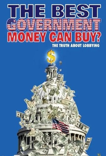Poster of The Best Government Money Can Buy?