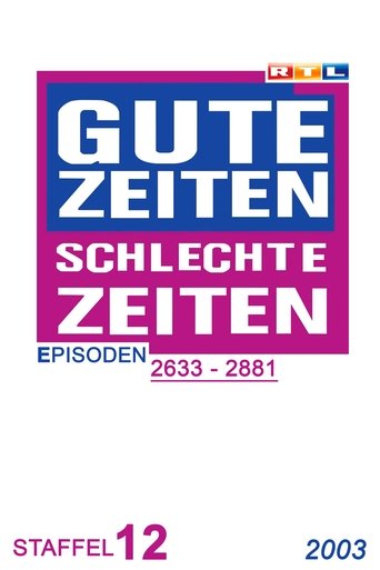 Portrait for Gute Zeiten, schlechte Zeiten - Year 2003