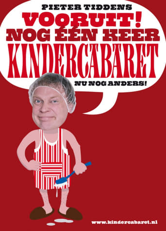 Poster of Pieter Tiddens: Vooruit! Nog Één Keer Kindercabaret, Nu Nog Anders!