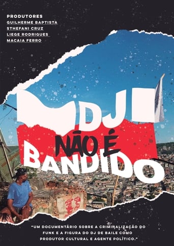 Poster of DJ NÃO É BANDIDO