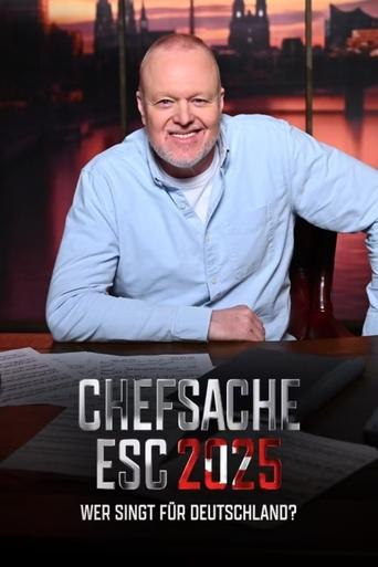 Poster of Chefsache ESC 2025 – Wer singt für Deutschland?