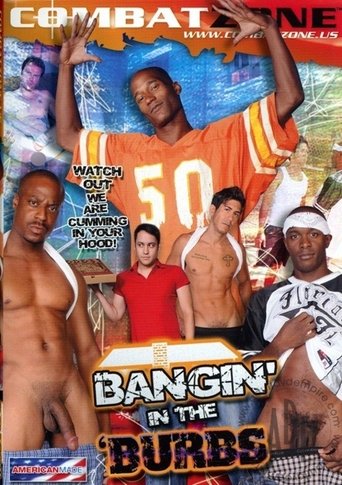 Poster of Bangin' in the 'Burbs
