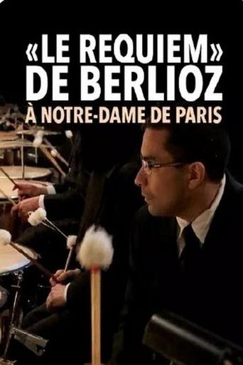 Poster of Le Requiem de Berlioz à Notre-Dame de Paris