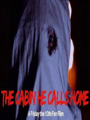 Poster of The Cabin He Calls Home