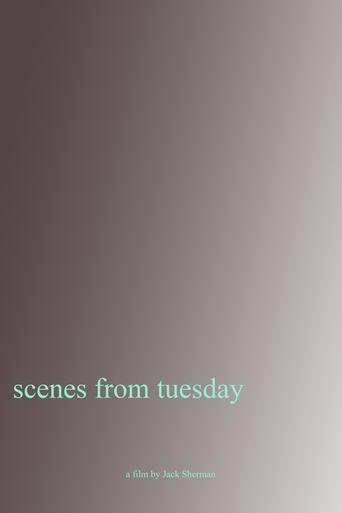 Poster of Scenes From Tuesday