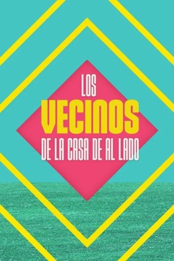 Portrait for Los vecinos de la casa de al lado - Season 2