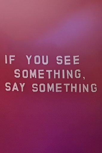 Poster of If You See Something, Say Something