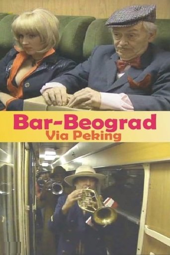 Poster of Bar-Belgrade via Beijing
