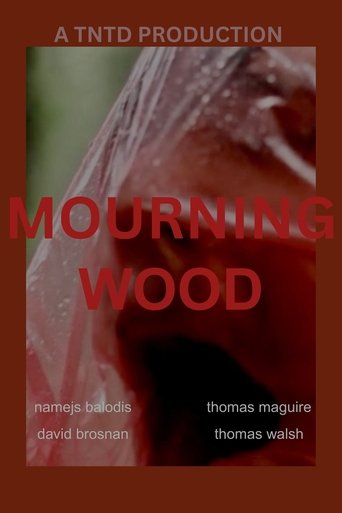 Mourning Wood Poster of Mourning Wood
