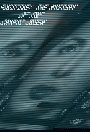 Poster of Fugitive: The Mystery of the Crypto Queen