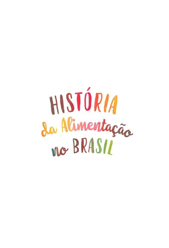 Poster of História da Alimentação no Brasil