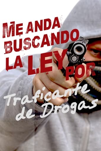 Poster of Me anda buscando la ley por traficante de drogas