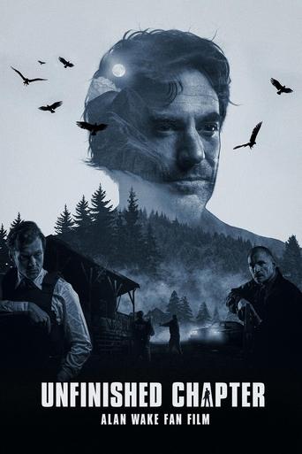 Poster of Unfinished Chapter: Alan Wake Fan Film