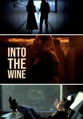 Into the Wine Poster of Into the Wine