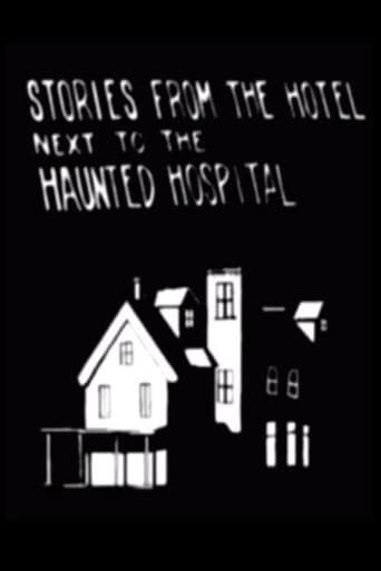 Poster of Stories from the Hotel Next to the Haunted Hospital