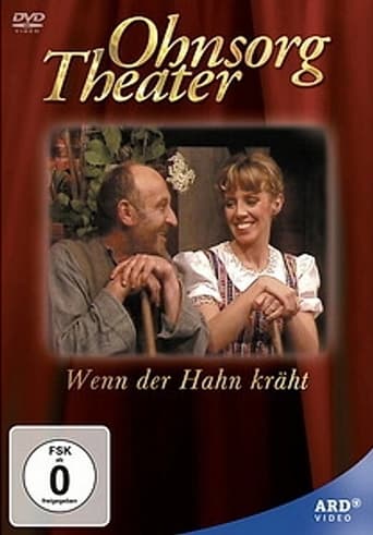 Poster of Ohnsorg Theater - Wenn der Hahn kräht