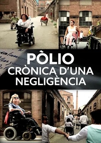 Poster of Polio. A Chronicle of a Negligence