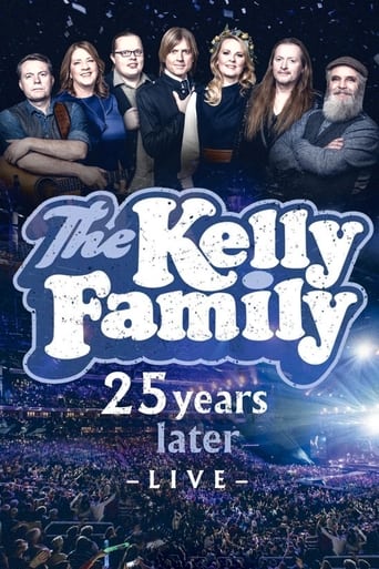 Poster of The Kelly Family - 25 Years Later - Live