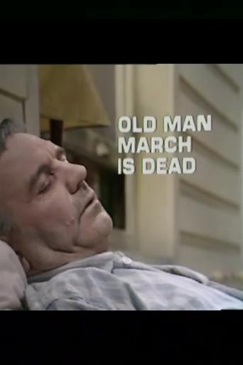 Poster of Old Man March Is Dead