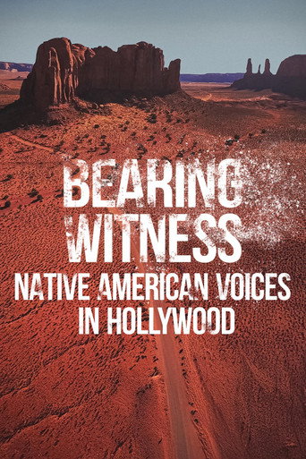 Poster of Bearing Witness Native American Voices in Hollywood