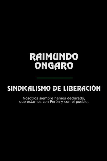 Poster of Raimundo Ongaro: Sindicalismo de Liberación