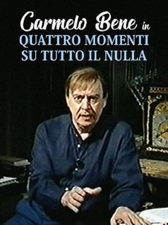 Poster of Quattro momenti su tutto il nulla