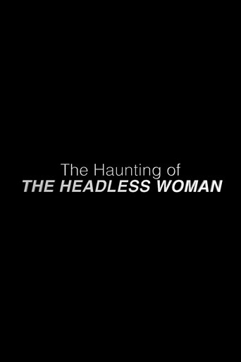 Poster of The Haunting of the Headless Woman