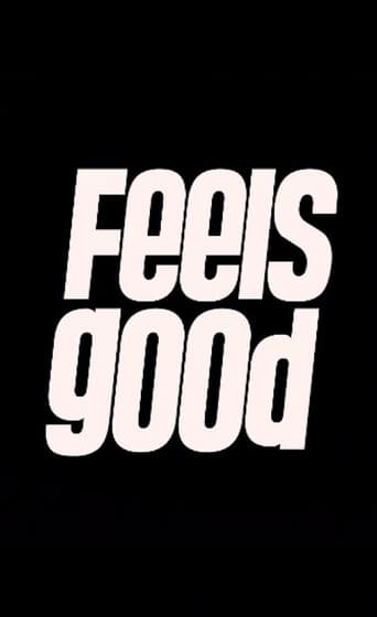 Poster of Feels Good