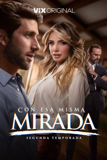 Portrait for Con esa misma mirada - Temporada 2