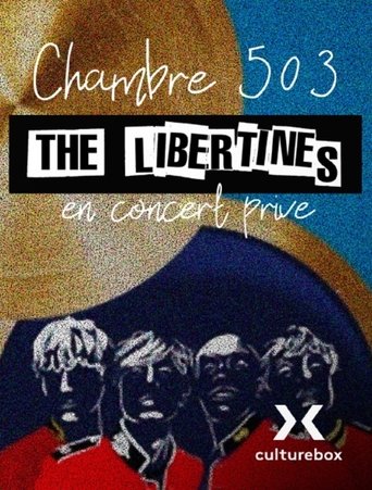 Poster of Chambre 503 - The Libertines en concert privé