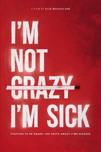 Poster of I'm Not Crazy, I'm Sick