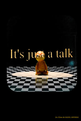 Poster of I'ts just a talk.