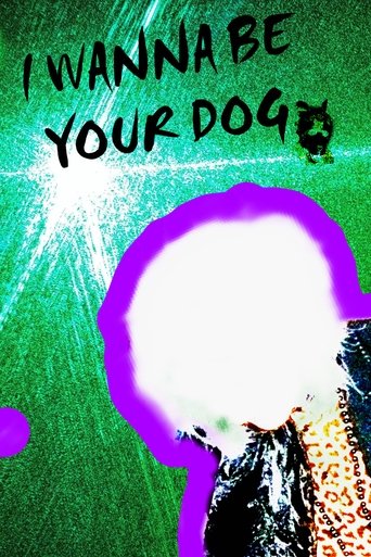 Poster of I WANNA BE YOUR DOG!!!