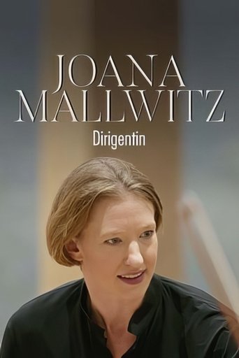 Poster of Joana Mallwitz - Dirigentin Der Weg nach Berlin