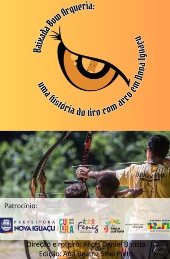 Poster of Baixada Bow Arqueria: uma história do tiro com arco em Nova Iguaçu
