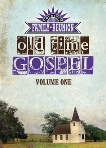 Poster of Country's Family Reunion: Old Time Gospel Volume One