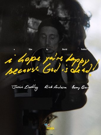 Poster of I hope you're happy, because God is dead!