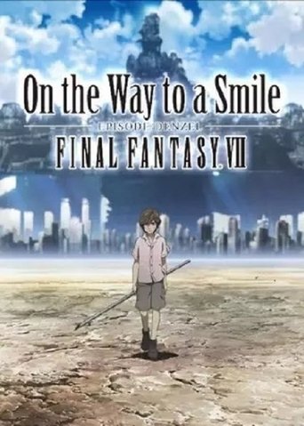 Poster of Final Fantasy VII: On the Way to a Smile - Episode Denzel