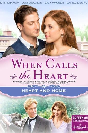 Poster of When Calls The Heart: Heart And Home