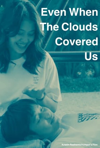 Poster of Even When the Clouds Covered Us