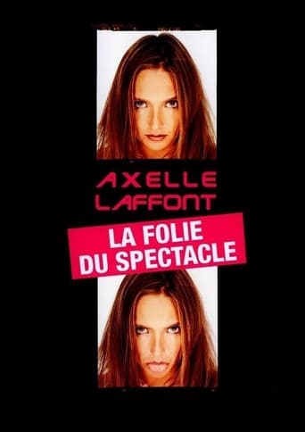 Poster of Axelle Laffont : La folie du spectacle