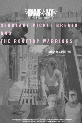 Poster of Sergeant Pickle Breath and the Rooftop Warriors