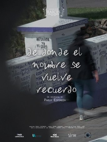 Poster of De donde el nombre se vuelve recuerdo